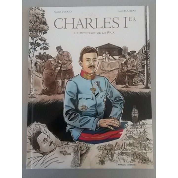 Charles 1er. L'Empereur de la Paix